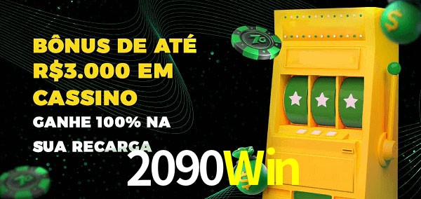 2090Win melhor bônus de depósito